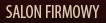 salon firmowy