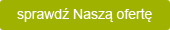 sprawdź naszą ofertę